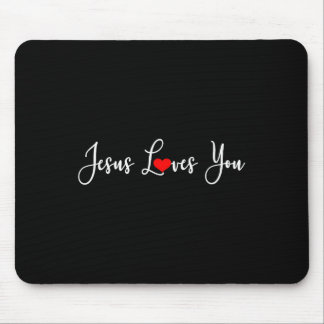 Jesus Loves You - Religious Christian Mouse Pad