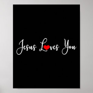 Jesus Loves You - Religious Christian Poster