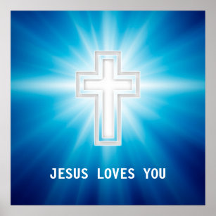 Jesus Loves You   Religious Cross Poster