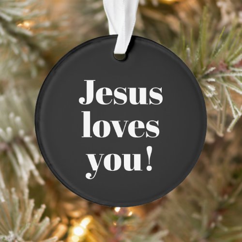 Jesus loves you  Retro_modern type style Ornament