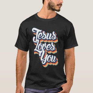 Jesus Loves You Retro Vintage Style Christian Wome T-Shirt