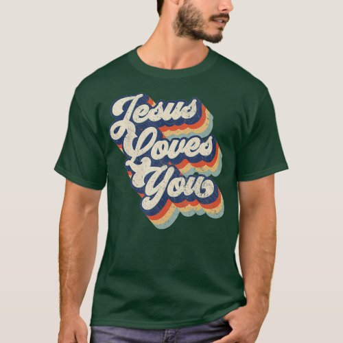 Jesus Loves You Retro Vintage Style Graphic T_Shirt