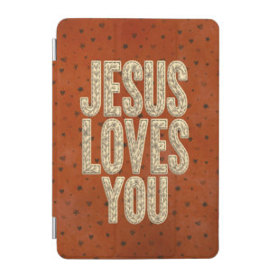 Jesus Loves You Rustic Christian Encouragement iPad Mini Cover