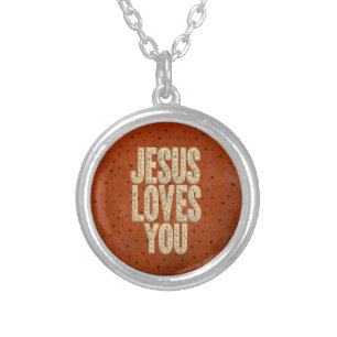 Jesus Loves You Rustic Christian Encouragement Silver Plated Necklace