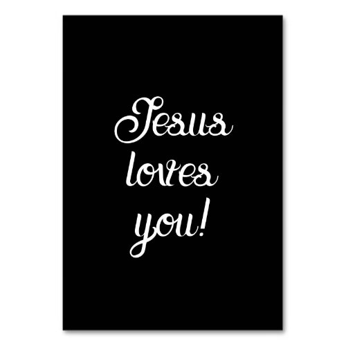 Jesus loves you Script writting Table Number