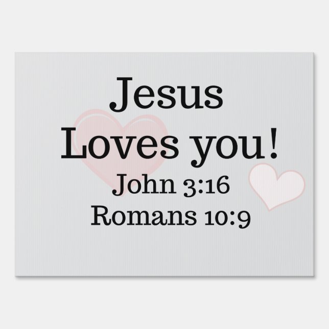 Jesus Loves You Scripture Sign (Front)