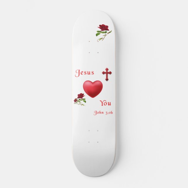 jesus loves you skateboard (Front)