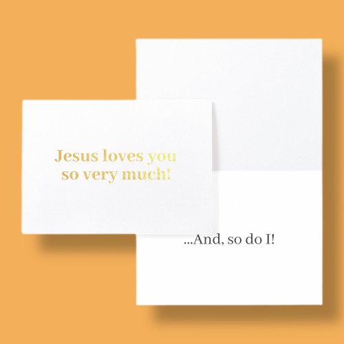 Jesus loves you so very much  foil card
