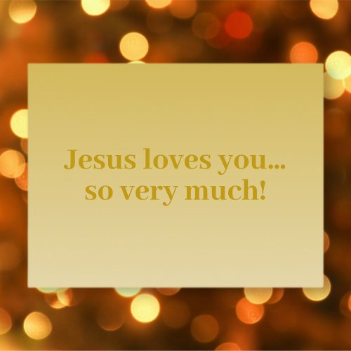 Jesus loves you so very much postcard