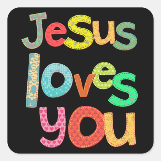 Jesus Loves You Square Sticker (Front)