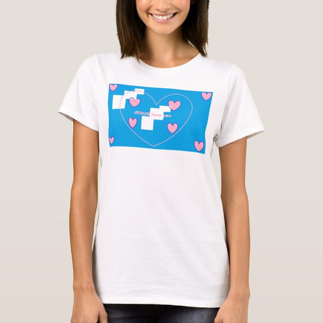 JESUS loves you T-Shirt (Front)