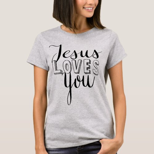 Jesus Loves You Tshirt