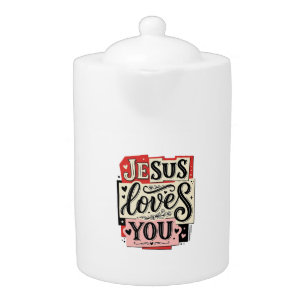 Jesus Loves You Vintage Engraving Christian Typogr Teapot