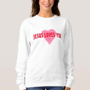 JESUS LOVES YOU Women's Sweatshirt