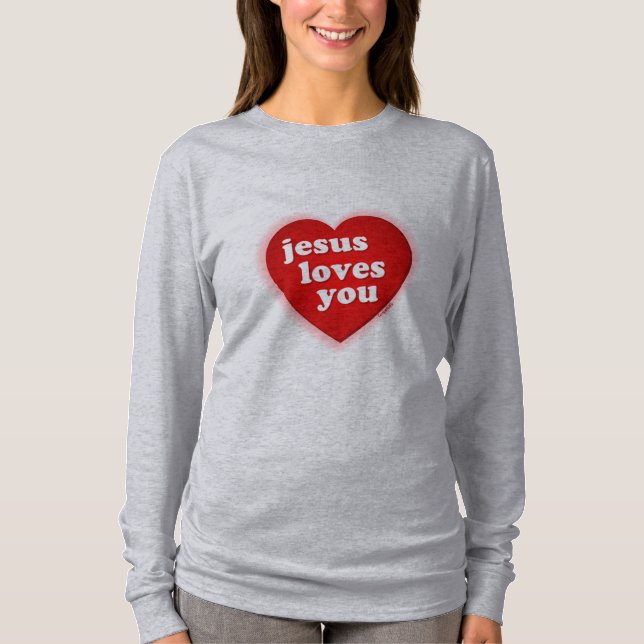 Jesus Loves You Women's T-shirt (Front)