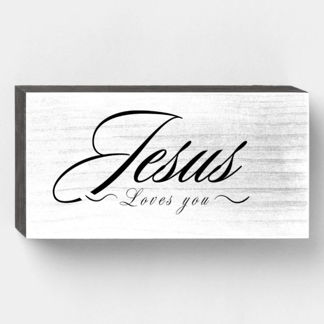 Jesus Loves You  Wooden Box Sign (Front Horizontal)