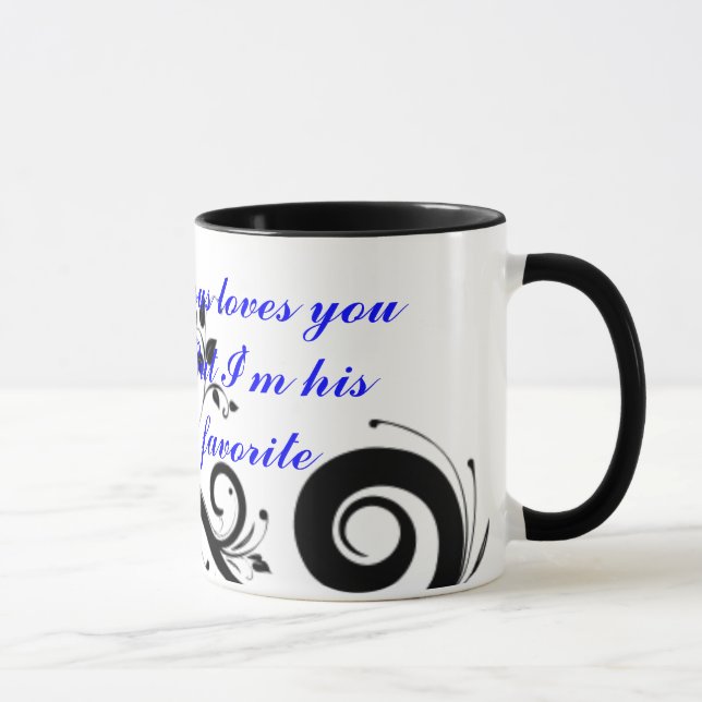 Jesus loves youBut I'm his favorite Mug (Right)