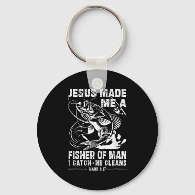 Jesus Made Me A Fisher Of Man Mark 1 17 Clic God B Keychain (Front)