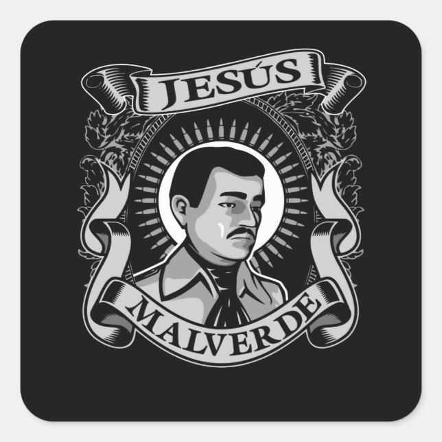 Jesus Malverde Gift Mexican Hero Jesus Malverde Square Sticker (Front)
