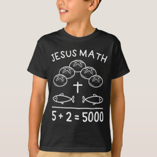 Jesus Math 2 Fishes 5 Breads Feeds The 5000 Bible T-Shirt