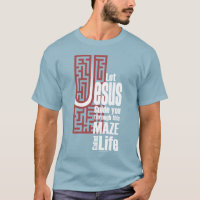 Jesus Maze T-Shirt