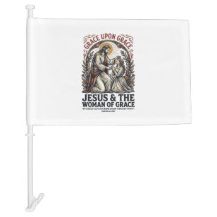 Jesus Menopause Midlife Women Encouragement Shirt Car Flag