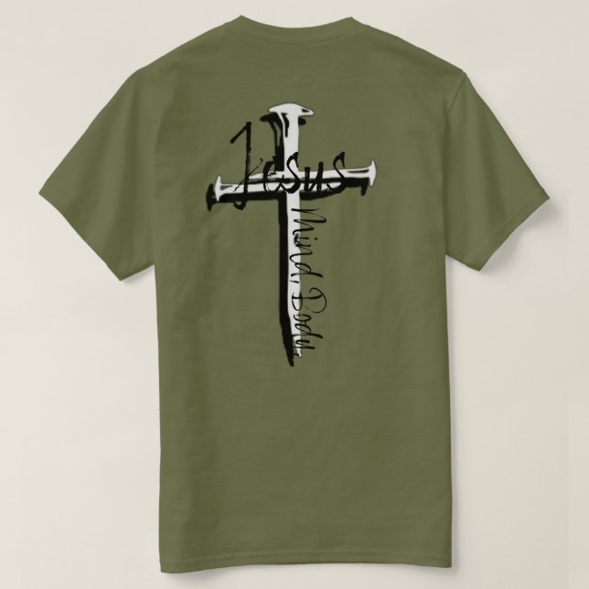 JESUS, Mind, Body T-Shirt (Design Back)