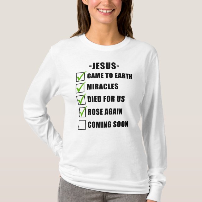 JESUS' Mission Checklist: Christian Faith Gospel  T-Shirt (Front)