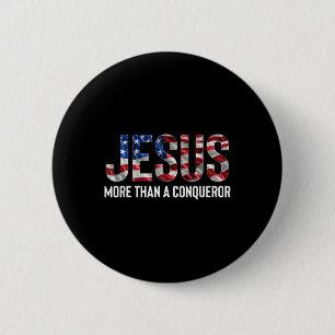 Jesus More Than A Conqueror American Flag Vintage  Button