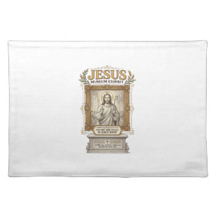 Jesus Museum Exhibit Jesus Museum Exhibit Christia Cloth Placemat