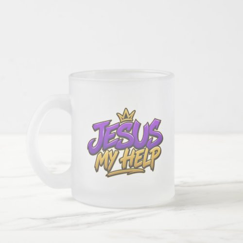 Jesus my help frosted glass coffee mug