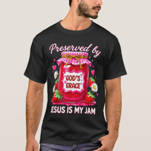 Jesus My Jam Strawberry Coquette Nk Preserved God’ T-Shirt