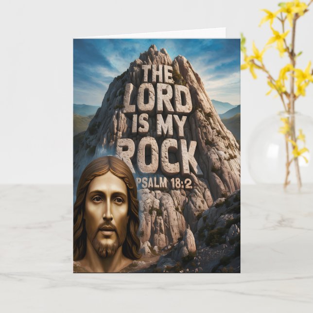 Jesus, My Rock of Ages The Lord Is My Rock Card (Yellow Flower)