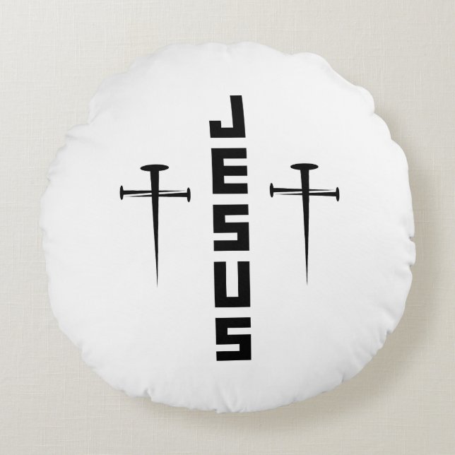 JESUS Nail Cross Christian Faith For Believers Round Pillow (Front)