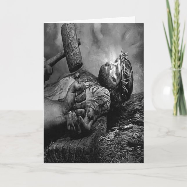 Jesus Nailed Greeting card (Front)