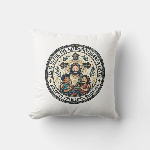 Jesus Neurodivergent Encouragement T-Shirt Inspira Throw Pillow