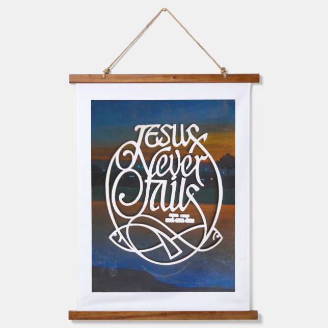 JESUS Never fails Wood Toppers  Hanging Tapestry (Front)