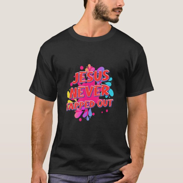 Jesus Never Tapped Out T-Shirt (Front)