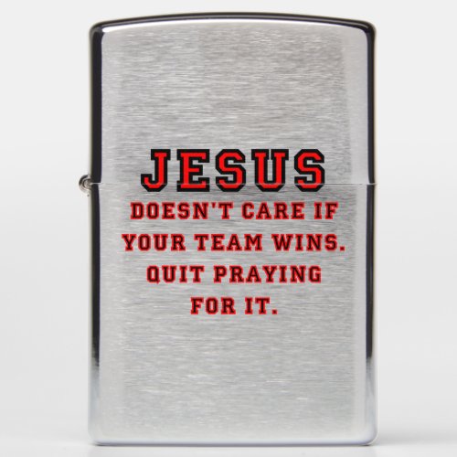 Jesus Not a Sports Fan Black  Red Zippo Lighter