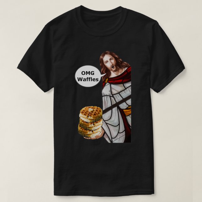 Jesus OMG waffles T-Shirt (Design Front)