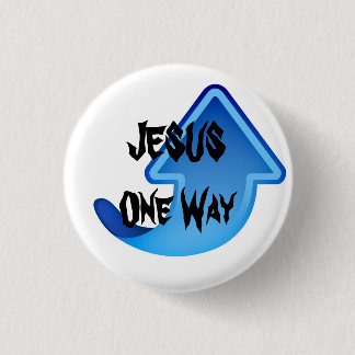 JESUS One Way Pinback Button