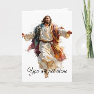 Jesus Open Arms You Are Not Alone Faith Comfort Card