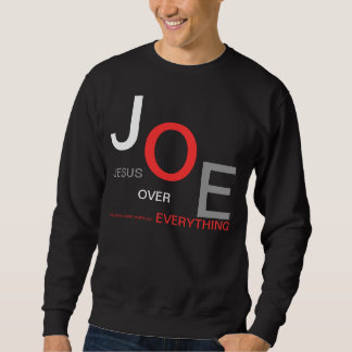 JESUS OVER EVERYTHING SWEATSHIRT