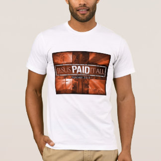 Jesus paid it all T-Shirt