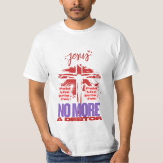 Jesus paid the price T-Shirt