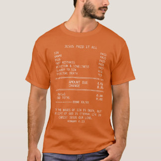 Jesus PaidIt All Christianity Christian Bible Roma T-Shirt