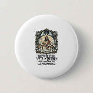 Jesus Pet Memorial Remembrance Shirt Christian Gra Button