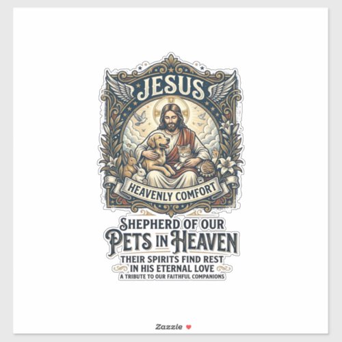 Jesus Pet Memorial Remembrance Shirt Christian Gra Sticker