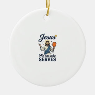 Jesus Pickleball The One Who Serves Shirt Ceramic Ornament
