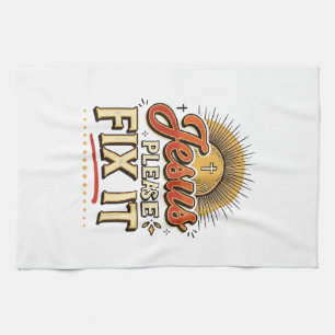 Jesus Please Fix It Vintage Christian Typography D Kitchen Towel